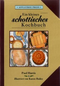 Kleines Schottisches Kochbuch: In German (International little cookbooks) (German Edition)