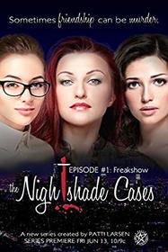 Freak Show (The Nightshade Cases) (Volume 1)