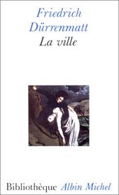 Ville Et Autres Proses de Jeunesse (La) (Collections Litterature) (French Edition)