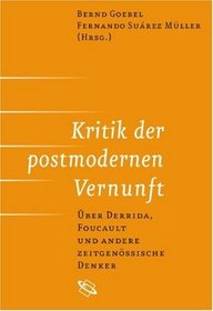 Kritik der postmodernen Vernunft