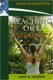 REACHING OUT: INTERPERSONAL EFFECTIVENESS AND SELF-ACTUALIZATION
