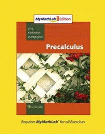 Precalculus, MyMathLab Edition (4th Edition)