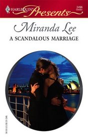 A Scandalous Marriage (Wives Wanted, Bk 3) (Harlequin Presents, No 2496)