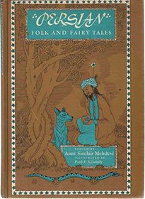 Persian Folk and Fairy Tales
