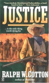 Justice (Big Iron, Bk 3)