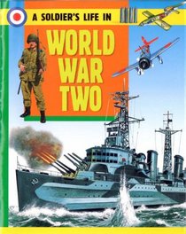 Going to War in World War Two (A Soldier's Life)