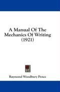 A Manual Of The Mechanics Of Writing (1921)