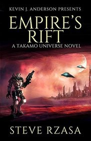 Empire's Rift: The Baedecker Invasion (A Takamo Universe Story) (Volume 1)