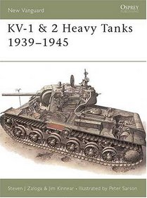 Kv-1  2: Heavy Tanks 1939-1945 (New Vanguard , No 17)