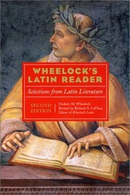Wheelock's Latin Reader, 2e : Selections from Latin Literature