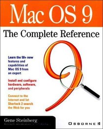 Mac OS 9: The Complete Reference (Osborne Complete Reference Series)