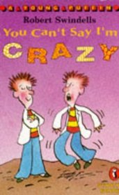 You Can't Say I'm Crazy (Young Puffin Story Books)