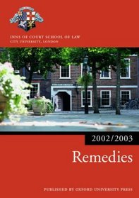 Remedies 2002/2003 (Blackstone Bar Manual)