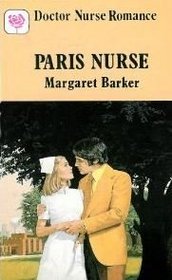 Paris nurse (Doctor nurse romance)