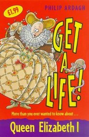 Elizabeth I (Get a Life! S.)