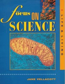 Life and Living (Focus on Science S.)