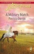 A Military Match (Mounted Color Guard, Bk 3) (Love Inspired, No 470)