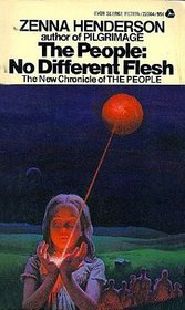 The People: No Different Flesh (People, Bk 2)