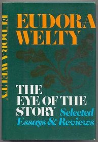 Eye of the Story: Selected Essays and Reviews (355p)