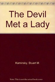 The devil met a lady