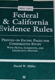 Federal and California Evidence Rules, 2001