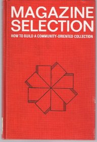 Magazine selection: how to build a community-oriented collection