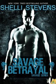 Savage Betrayal (Savage, Bk 2)