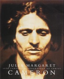 Julia Margaret Cameron: 19th Century Photographer of Genius