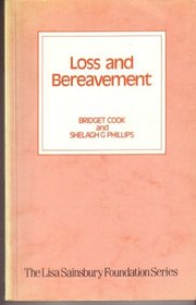 Loss and Bereavement (L. Sainsbury Foundn. S)