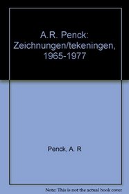 A.R. Penck: Zeichnungen/tekeningen, 1965-1977 (German Edition)