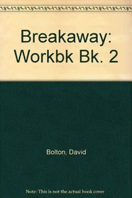 Breakaway: Workbk Bk. 2