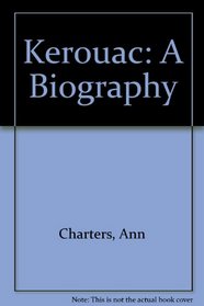 Kerouac: A biography