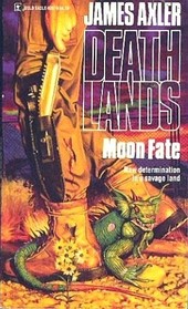 Moon Fate (Deathlands #16)