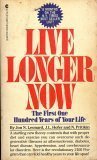 Live Longer Now