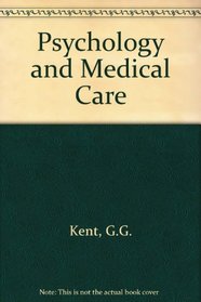 Psychology and medical care