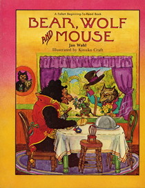 Bear, Wolf, and Mouse