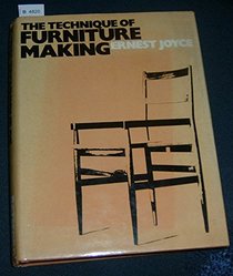 The Technique of Furniture Making