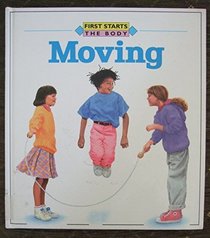 Moving (First Starts)