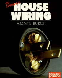 Basic House Wiring (Popular science)