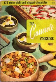 Culinary Arts Institute ~ THE CASSEROLE COOKBOOK