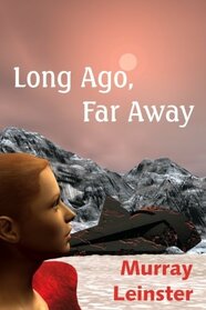 Long Ago, Far Away