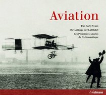 Aviation: The Early Years