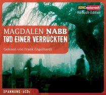 Tod einer Verrckten, 6 CDs (ADAC Motorwelt Hrbuch-Edition)
