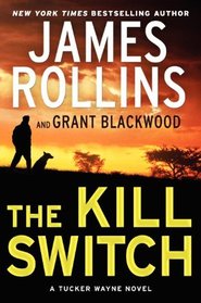 The Kill Switch (Tucker Wayne, Bk 1)