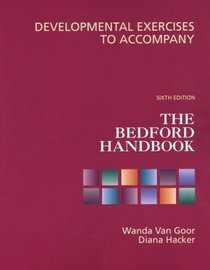 Developmental Exercises to Accompany The Bedford Handbook