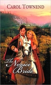 The Novice Bride (Harlequin Historical, No 217)