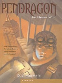 Never War (Pendragon, Bk 3)
