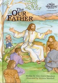 The Our Father (Alice in Bibleland Storybooks)