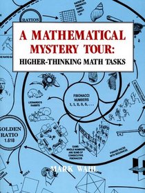 Mathematical Mystery Tour: Higher-Thinking Math Tasks