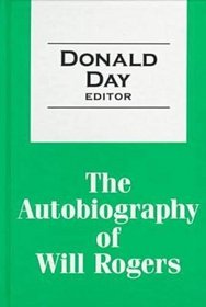 The Autobiography of Will Rogers (Transaction Large Print Books)